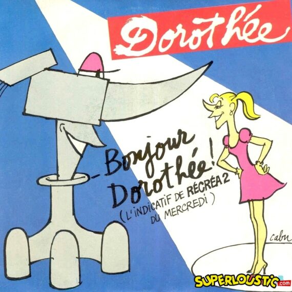 Bonjour Dorothée (L'indicatif de Récré A2) - Dorothée