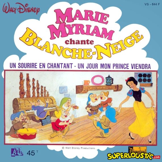 Un sourire en chantant (Blanche Neige) - Marie Myriam