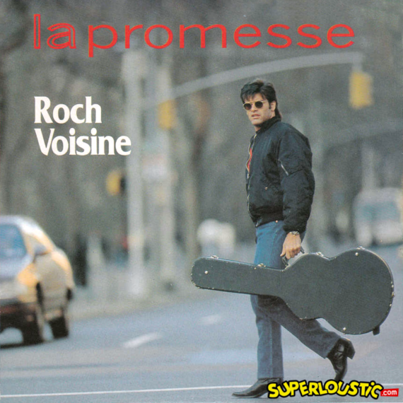 La promesse - Roch Voisine