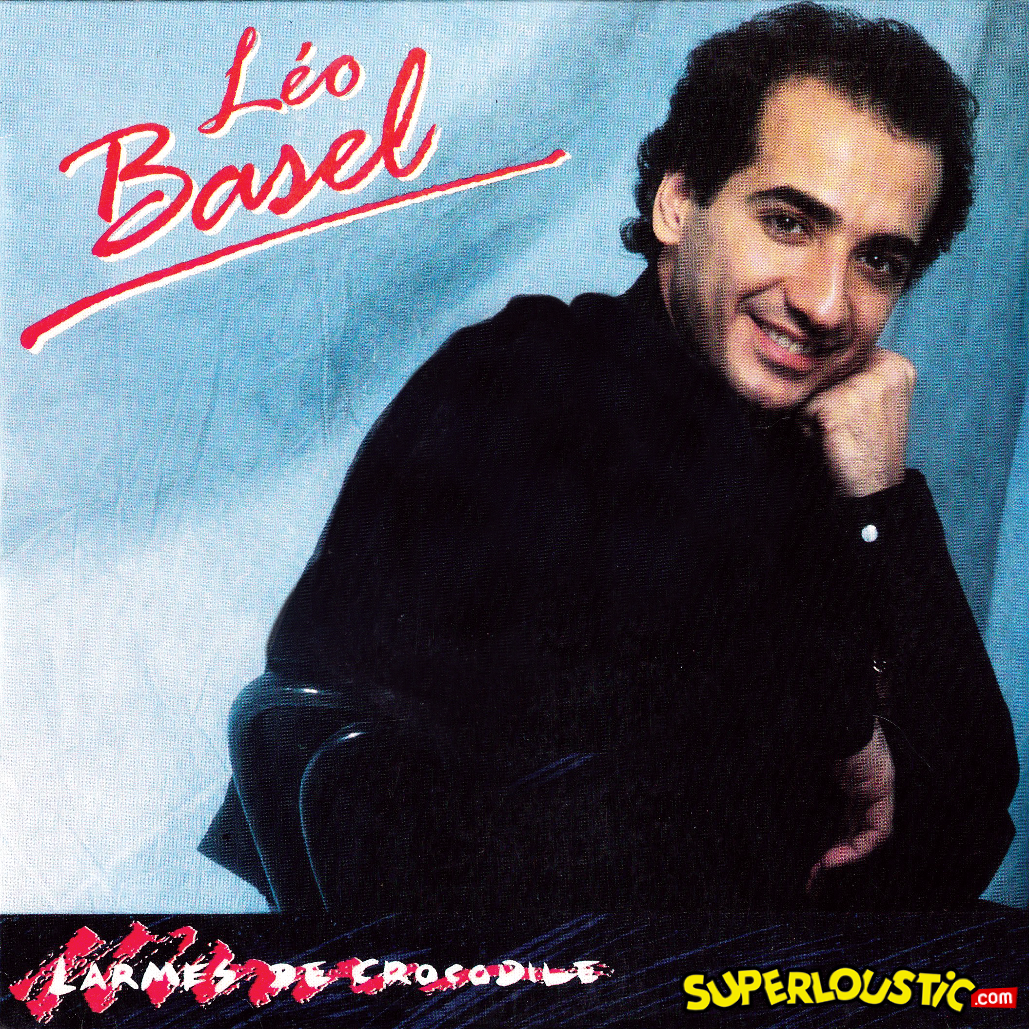 Léo Basel – Larmes de Crocodile