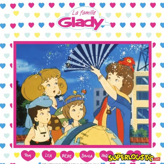 Les aventures de la Famille Glady - Ségolène Huchez