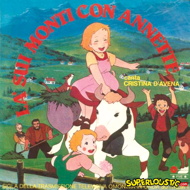 Cristina D&rsquo;Avena – La sui monti con Annette (Dans les Alpes avec Annette)