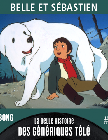 Belle et Sébastien : Génériques de la série animée