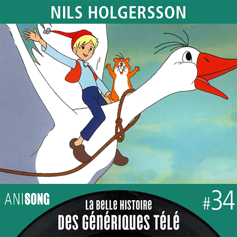 La Belle Histoire des Génériques Télé #34 – Nils Holgersson [V2]