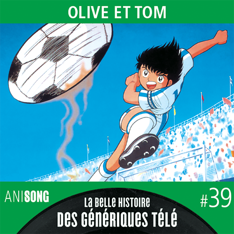 La Belle Histoire des Génériques Télé #39 – Olive et Tom