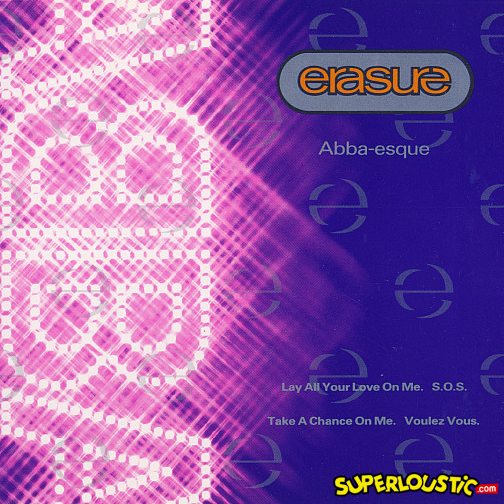 Erasure – Lay All Your Love On Me