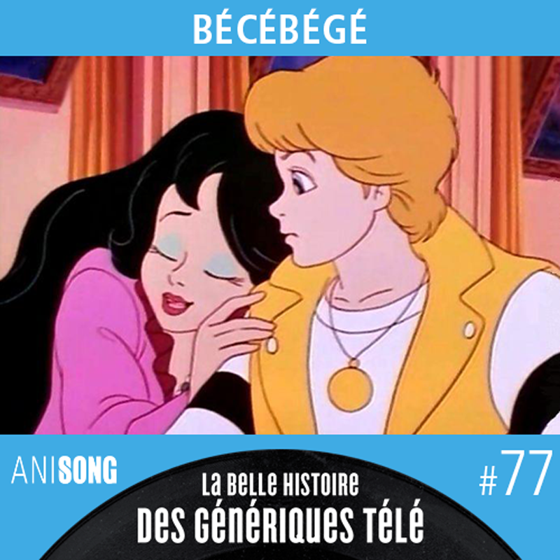 La Belle Histoire des Génériques Télé #77 – Bécébégé