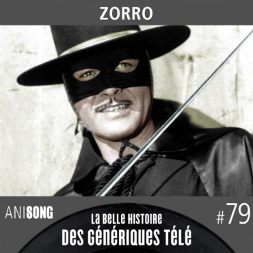 Zorro - Les génériques télé