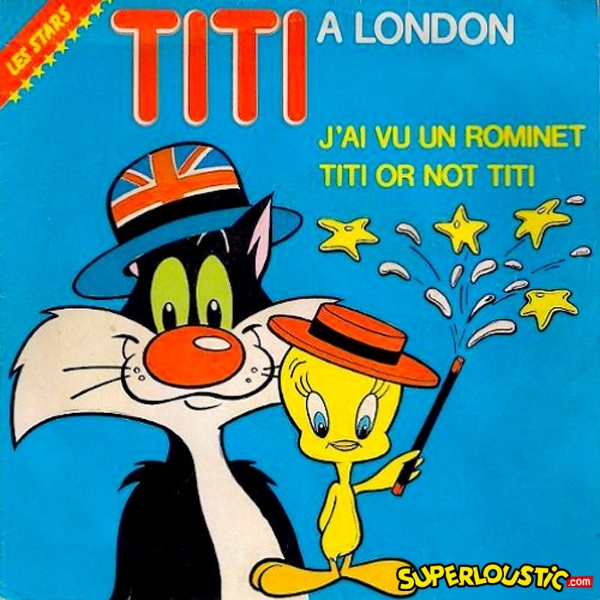 Titi et Grosminet – J&rsquo;ai vu un Rominet