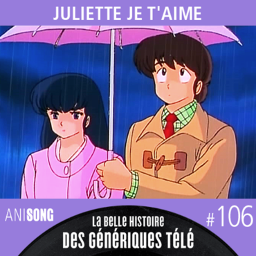 Le générique de Juliette je t'aime