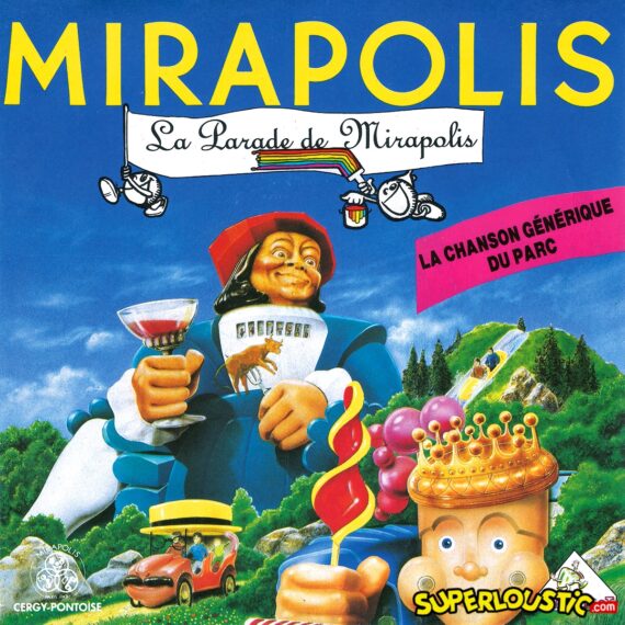 La Parade de Mirapolis - Mirapolis