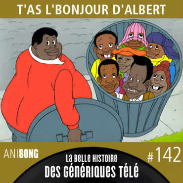 T'as le bonjour d'Albert - Générique Carlos