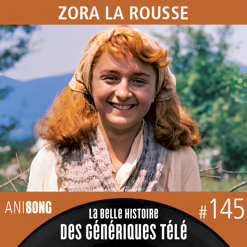 Zora la rousse - Générique
