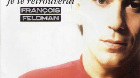 François Feldman - Je te retrouverai