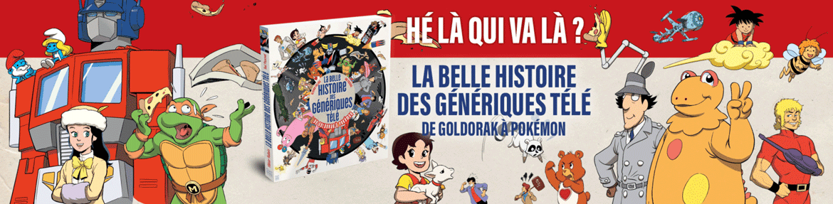 La Belle Histoire des Génériques Télé