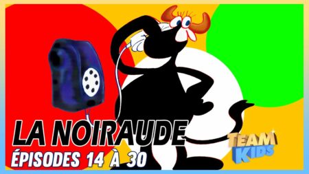 La noiraude : épisodes 14 à 30