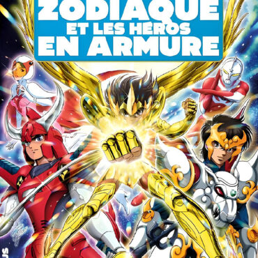 Tout savoir sur les Chevaliers du Zodiaque et les héros en armure