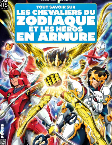 Tout savoir sur les Chevaliers du Zodiaque et les héros en armure