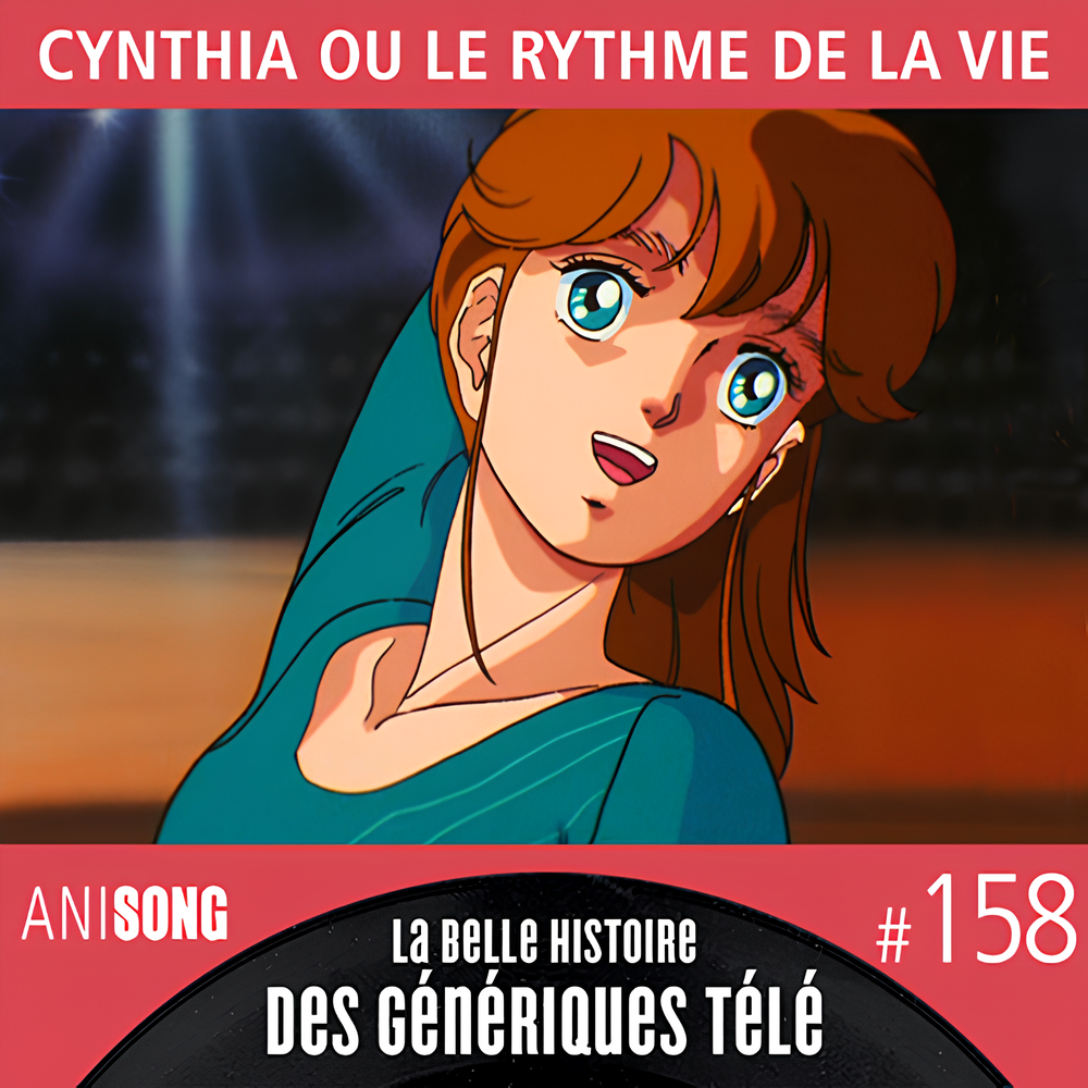 La Belle Histoire des Génériques Télé #158 – Cynthia ou le rythme de la vie