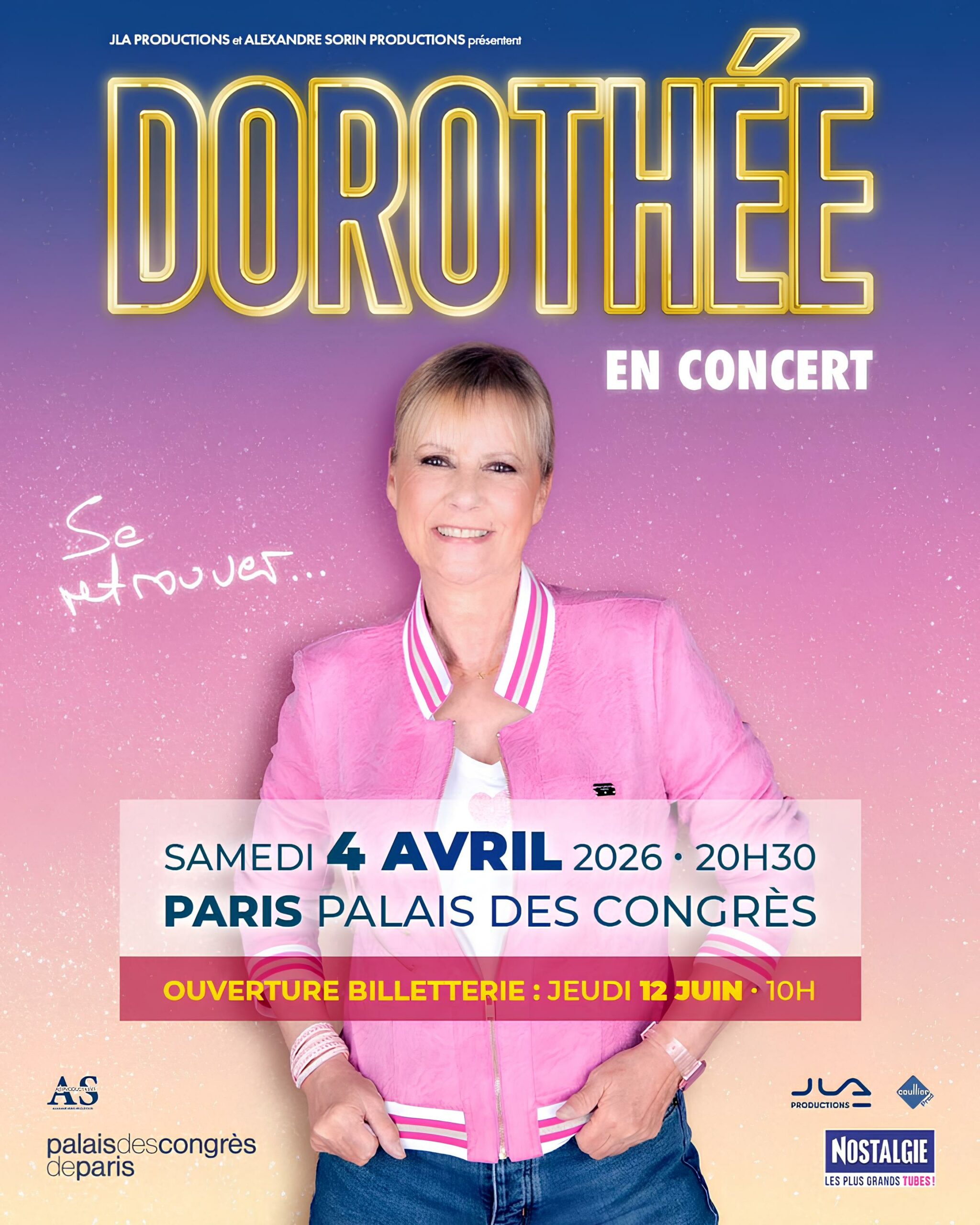 Dorothée - Concert : On se retrouvera