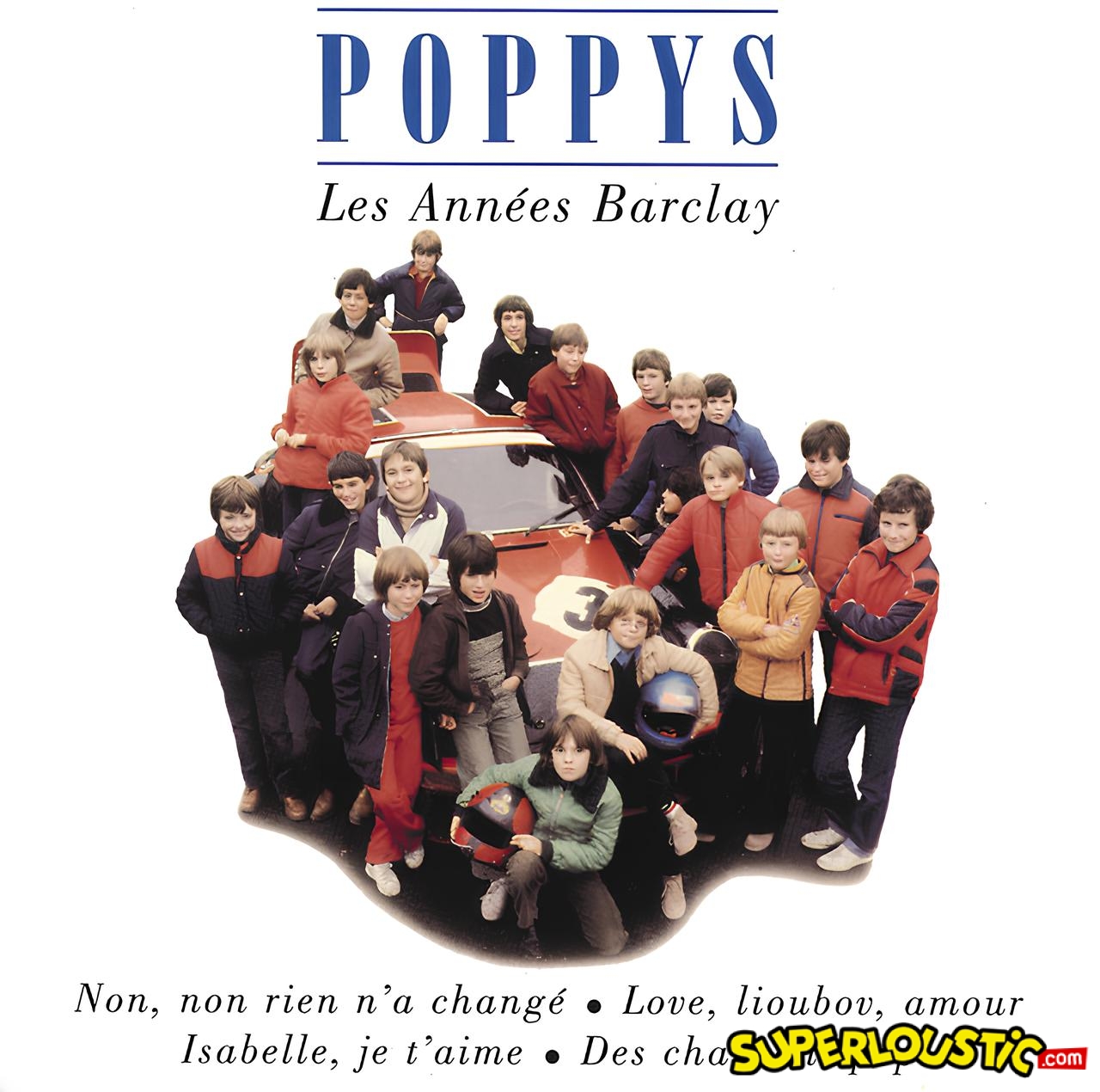 Les Poppys – Non, non, rien n&rsquo;a changé