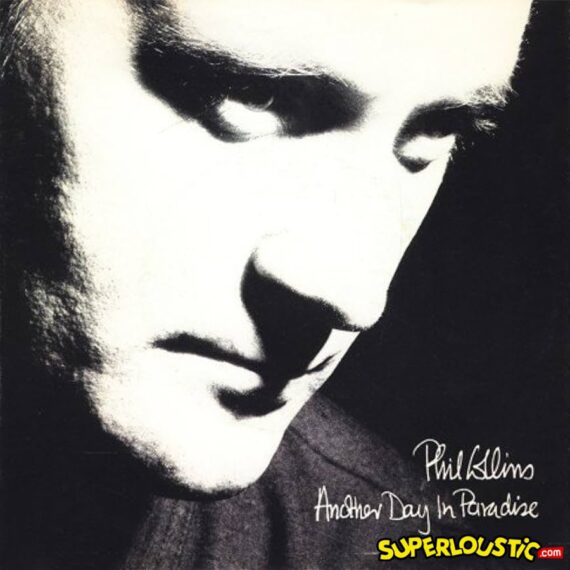 Another day in paradise - Phil Collins