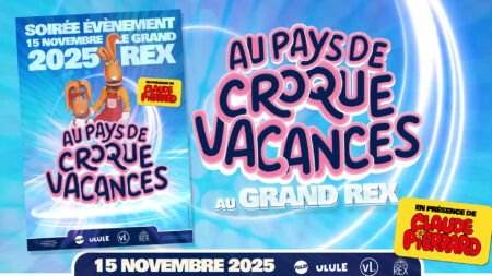 Soirée Croque Vacances - Le Grand Rex