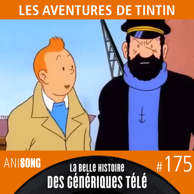 Les aventures de Tintin - Les génériques et chansons