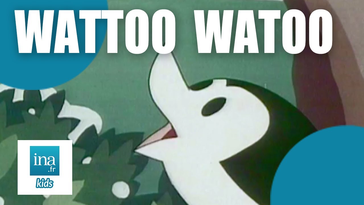 Wattoo Wattoo - Tous les épisodes