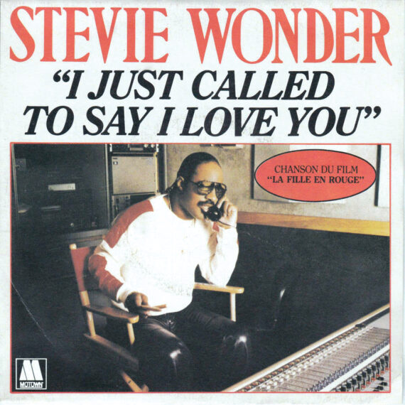 I just called to say I love you - Stevie Wonder