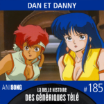 dan et danny - générique télé
