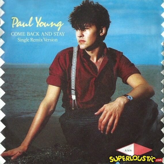 Come back and stay - Paul Young