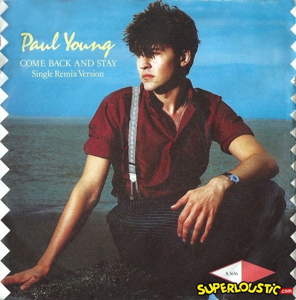Paul Young Come back and stay