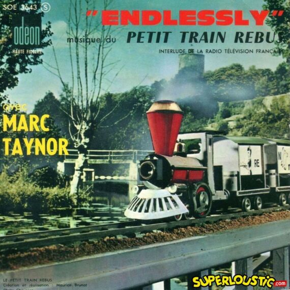 Le petit train rébus (Endlessly) - Marc Taynor et ses Cowboys